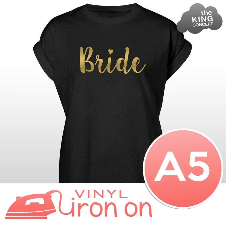 May include: A black t-shirt with the word "Bride" in gold glitter iron-on vinyl. The shirt is size A5 and is for iron-on vinyl.