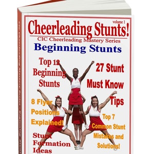 May include: A book cover with a red, white, and blue color scheme. The title is "Cheerleading Stunts!" and the subtitle is "CIC Cheerleading Mastery Series: Beginning Stunts". The cover features a photo of three cheerleaders performing a stunt.