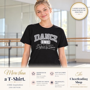 Built by Practice Dance T-Shirt | Dance Inc. Built by Practice, Defined by Dance | Dancer Comfort Colors Tee | Dance Team Gift