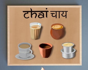 May include: A framed illustration of different ways to make chai tea, with the Hindi words "chai chai" at the top. The illustration shows a glass of chai, a clay pot of chai, a cup of chai, a clay pot with a strainer, and a metal filter with a cup underneath.