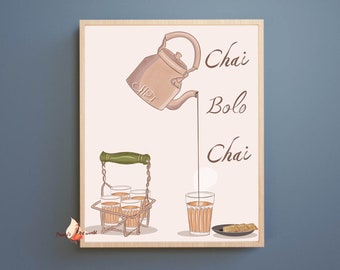 Chai Bolo Chai Indian illustration Poster imprimable I Indian Modern Wall Art I Design fait main I Chai Art I Boho Kitchen Print I Chai Glass