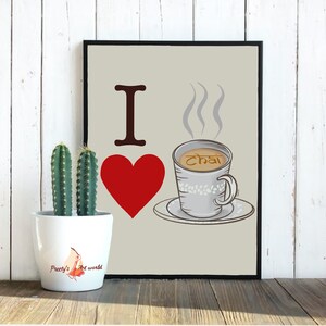 I Love Chai Printable Art Poster Print I Heart Chai Art I Chai Kitchen ...