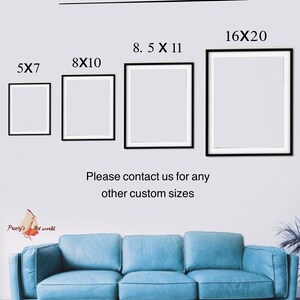 May include: A digital download of printable art prints in various sizes, including 5x7 inches, 8x10 inches, 8.5x11 inches, and 16x20 inches. The text "INCLUDES FILES SIZES" is at the top of the image. The text "Please contact us for any other custom sizes" is at the bottom of the image.