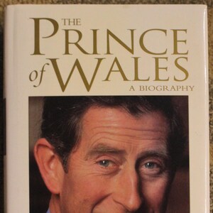 The Prince of Wales: A Biography by DIMBLEBY, Jonathan first