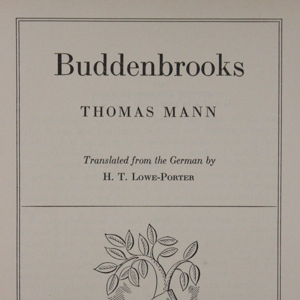 Buddenbrooks | Thomas Mann w/ Translations by H.T. Lowe-Porter (1940, Garden City Publishing Co., Inc.)