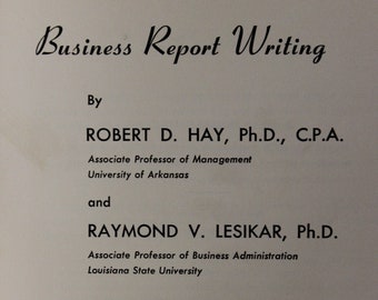 1958 Business Report Writing Hardcover - Hay & Lesikar