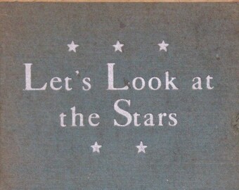 Let's Look at the Stars | Edwin Brant Frost (1935, Houghton Mifflin Company)