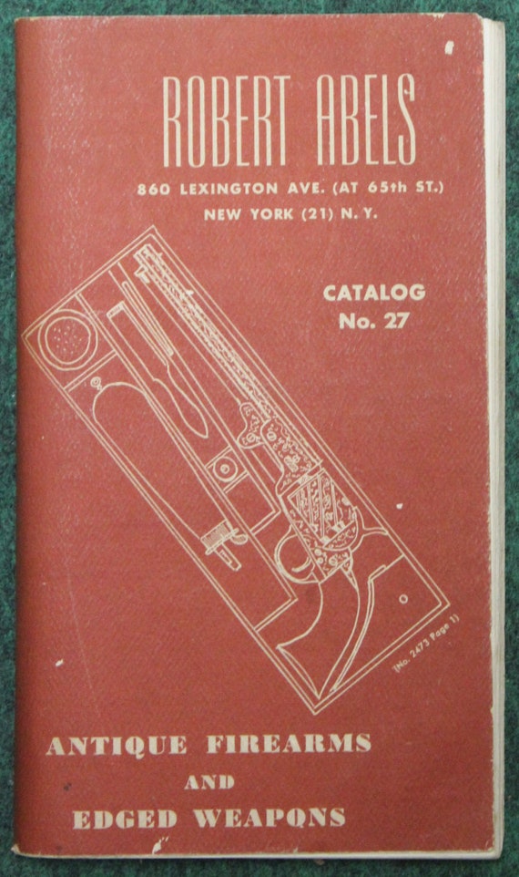 Robert Abels Catalog No. 27 Antique Firearms and Edged Etsy