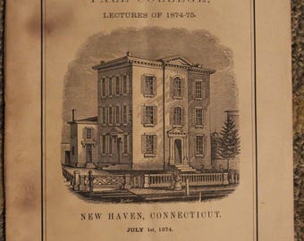 Annual Announcement of the Medical Institution of Yale College, Lectures of 1874-1875