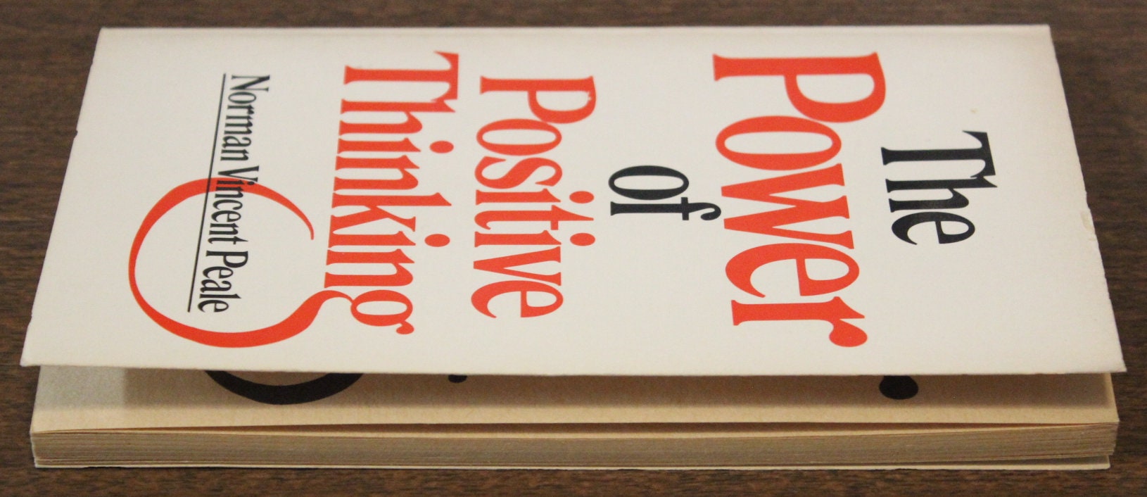 The Power of Positive Thinking Norman Vincent Peale MCMLXXXVII 1987