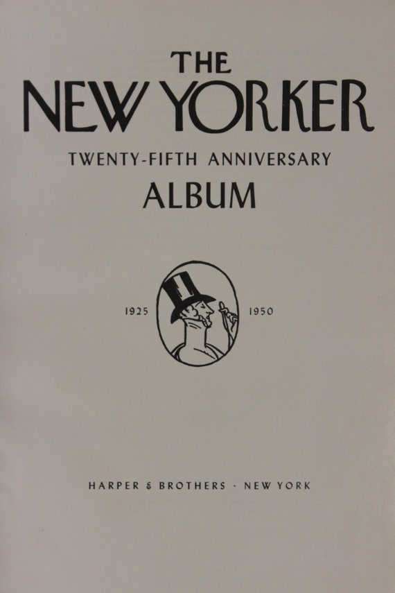 The New Yorker 25th Anniversary Album 1925-1950 (1950, Harper