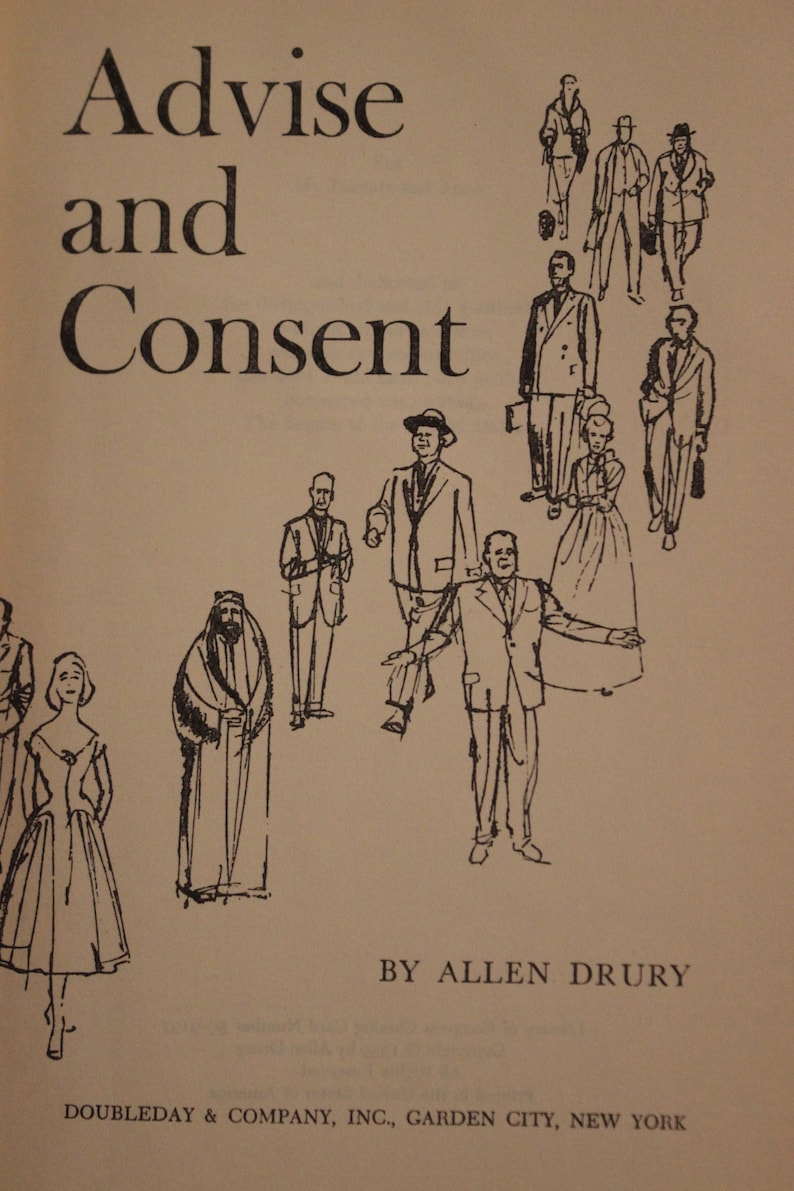 Op de afbeelding: Een zwart-witte illustratie van een boekomslag met de titel "Advise and Consent" van Allen Drury. De omslag toont een groep mensen in formele kleding.