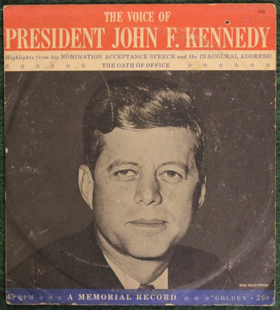 John F. Kennedy - Nomination & Inaugural Speech 45 RPM (1961
