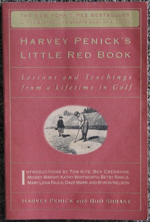 Harvey Penick's Little Red Book: and Teachings -