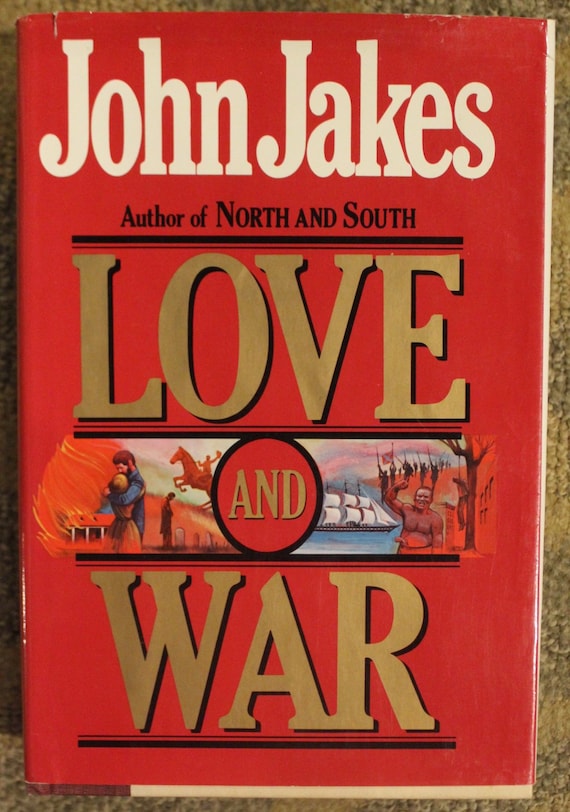Love And War John Jakes 1984 First Edition Harcourt Brace Etsy Love And War John Jakes 1984 First Edition Harcourt Brace Etsy