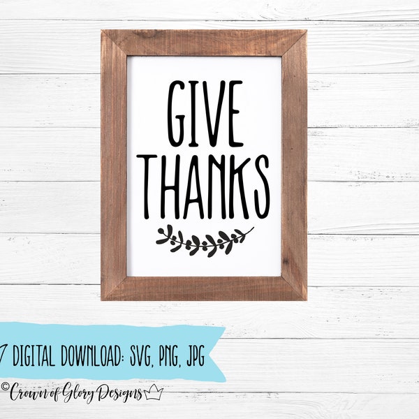 Give Thanks SVG, Fall PNG, Autumn SVG, Fall Sublimation Graphic, Commercial Use Digital Download, Pod Friendly