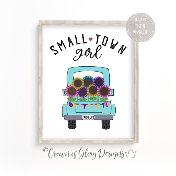 Small Town Girl Printable Wall Decor, Country Girl Sign, Farm Girl Print, Western Printable Art, Country Quote, Small Town Girl Wall Art