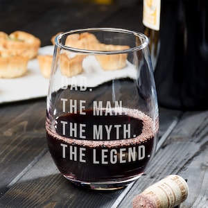 Gift for Dad or Fathers Day Gift for dad Wine Glass - Perfect birthday gift for dad the legend or grandpa gift Stepdad Gift.