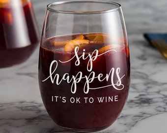 Sip Happens It's Okay To Wine Funny Wine Glass - Wine Glass for mom - Wine Gift - Fun Novelty Birthday Gift for Her- 21 OZ