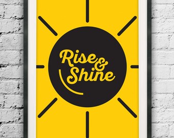 Rise and Shine, Yellow Printable, Quote Art, Happy Type Print, Motivational Quote, Minimalist Rise and Shine, Black and Yellow, Typography