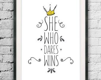 She Who Dares Wins, Typographic Poster, Motivated Type, Dorm Decor, Motivational Print, Minimalist Quote, Printable Dorm Art, Gift for Her