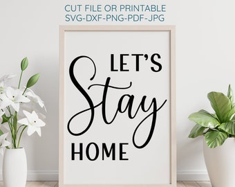 Download Lets Stay Home Svg Etsy