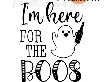 Ich bin hier für die Boos SVG | hier für die boos druckbare | Halloween svg | lustige Halloween svg | Ich bin nur hier für die boos svg | Halloween