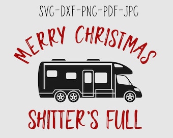shitter's full svg | shitters full svg | merry christmas shitters full svg | christmas vacation svg | christmas quote svg | funny christmas