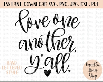 love one another y'all svg | love one another y'all png | love one another svg | love one another png | valentine's day svg | valentine png