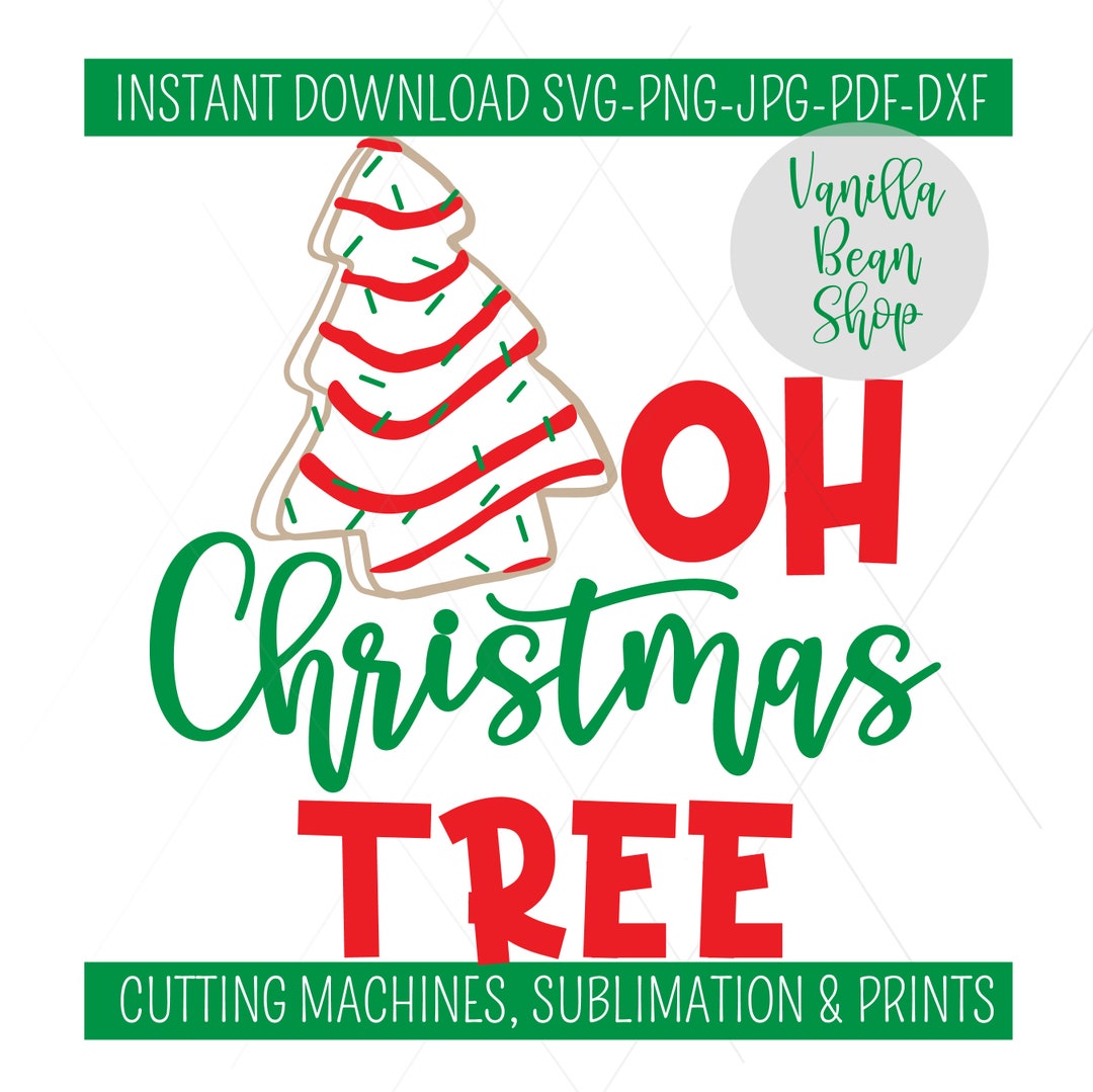 Christmas Tree Cake Svg Christmas Tree Cake Png Oh Christmas Tree Svg
