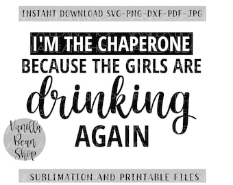 Warning the girls are drinking again svg | warning the girls are drinking again png | drinking again svg | drinking again png | cricut file