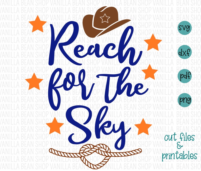Reach for the Sky Svg Toy Story Quote Svg Woody Svg Reach for the Sky