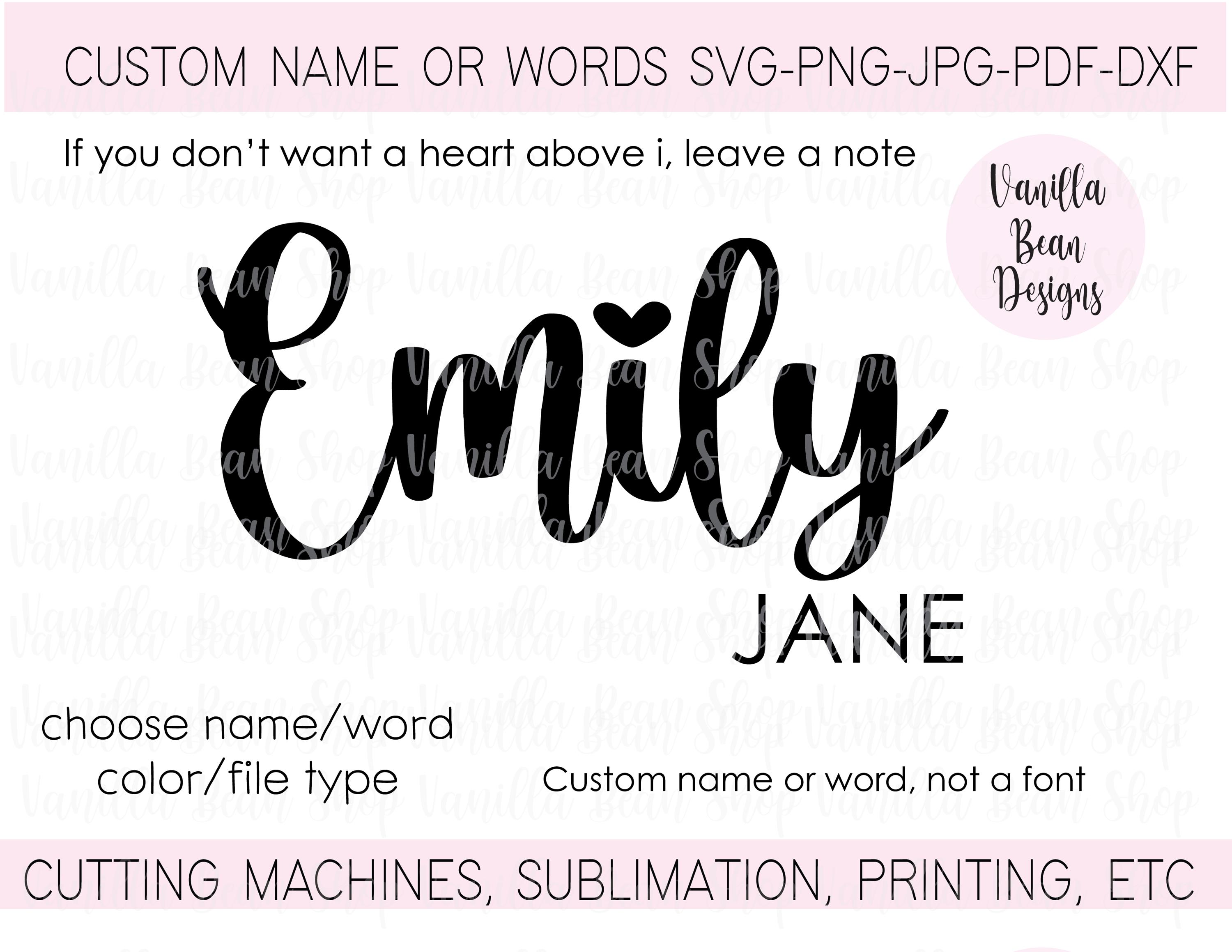 Custom Name Svg | Custom Name Cut File | Custom Name Calligraphy ...