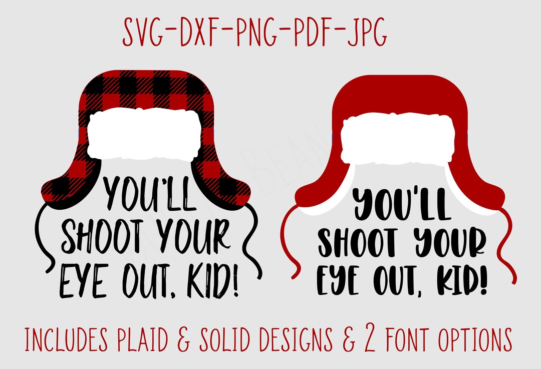 You'll Shoot Your Eye Out Kid Svg | You'll Shoot Your Eye Out Kid Png ...