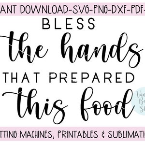 bless the hands that prepared this food svg | png | pdf | jpg | dxf stove cover svg | kitchen svg | kitchen quote svg | cooking svg | png