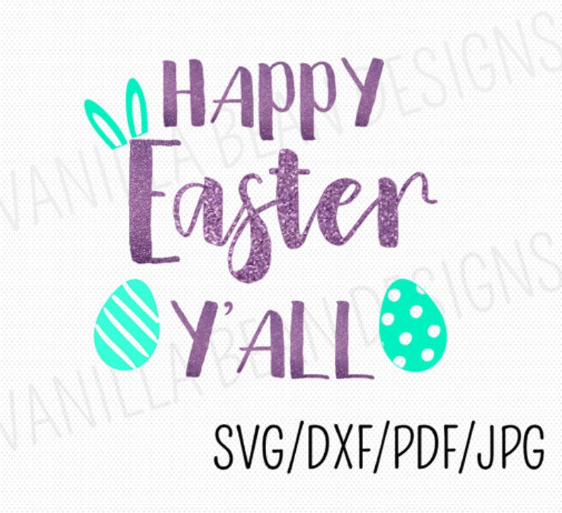 Easter SVG Happy Easter y'all Easter svg/pdf/dxf/jpf | Etsy