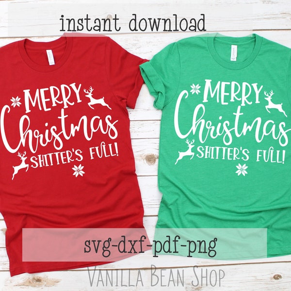 shitter's full svg | shitters full svg | merry christmas shitters full svg | christmas vacation svg | christmas quote svg | funny christmas