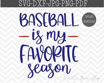 baseball is my favorite season svg | baseball svg | baseball mom svg| baseball is my favorite season png | baseball cut file or printable