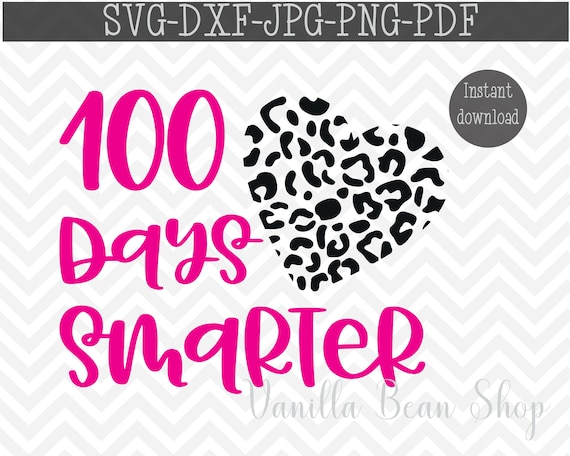 100 Days Smarter Svg 100 Days Smarter Png 100 Days Svg Etsy