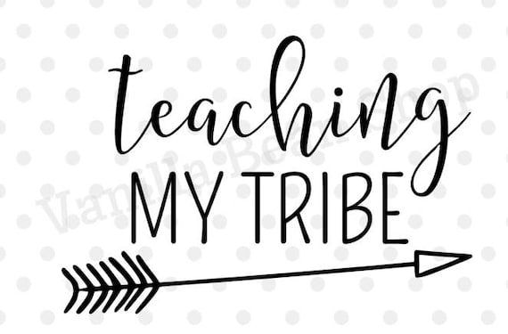 Homeschool Svg Or Printable Iron On Teaching My Tribe Svg Etsy