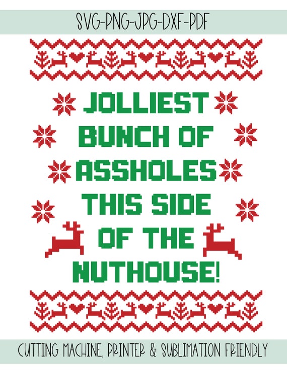 JOLLIEST BUNCH Of ASSHOLES - Ugly Christmas Sweater JOLLIEST BUNCH Of ASSHOLES - Ugly Christmas Sweater