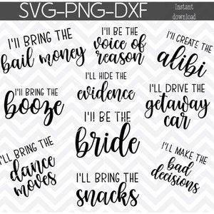 i'll be the bride svg, bridal party bundle svg, bachelorette party bundle svg, bridal party svg, wedding party svg, i'll bring the booze svg