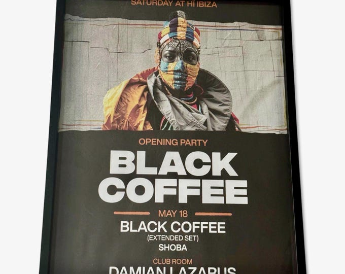 Black Coffee ~ Genuine Ibiza Framed Dj Artwork | Hi Ibiza | A3 Luxury Black Frame