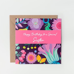 Buon compleanno a una sorella speciale, biglietto d'auguri floreale, biglietto d'auguri per sorella, biglietto d'auguri per sorella speciale, biglietto per sorella