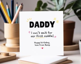 Daddy To Be Birthday Card: From the Bump, First Cuddle