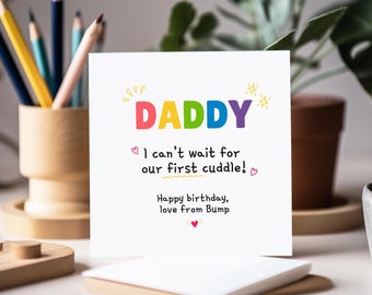Daddy To Be Birthday Card - From the Bump