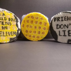 Stranger stuff inspired bath bombs. Hand Painted -Waffle,Friends Don&#39;t Lie,In A World Full of Tens Be An Eleven.