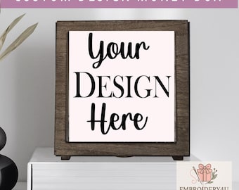 Custom Design Money Savings Box|White or Dark Wood Shadow Money Box|Coin Box|Savings Box|Keepsake Gift|6.5x6.5|Piggy Bank|Your Photo/Design