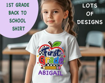 Personalized First Grade Shirt | Custom Back to School Shirt | First Day of School Tee | Boys & Girls | Multiple Designs Available