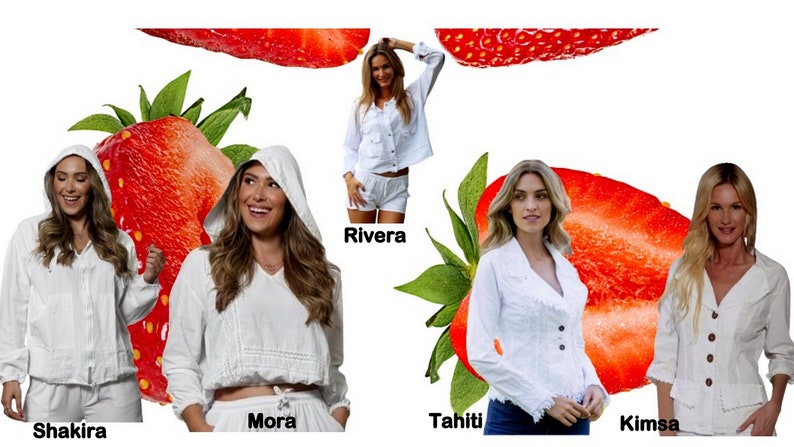 May include: Four women wearing white hooded tops with different styles and designs. Each woman is posed in front of a strawberry slice. The names "Shakira", "Mora", "Rivera", "Tahiti", and "Kimsa" are written below each woman.